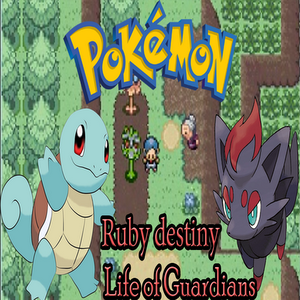 Pokemon Ruby Destiny Life Of Guardians