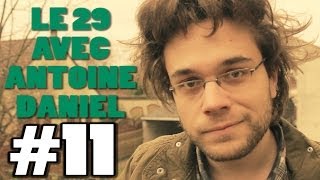 LE 29 AVEC ANTOINE DANIEL #11