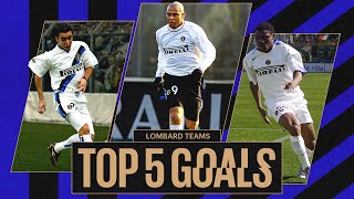 CLASSE, PRECISIONE ED ESULTANZE MEMORABILI 😎?| INTER HISTORY | TOP 5 GOALS vs SQUADRE LOMBARDE⚽?