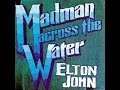 All The Nasties - Elton John (Madman Across the Water 8 of 9)