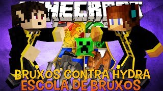 Bruxos Contra Hydra !! #08 Escola de Bruxos Minecraft