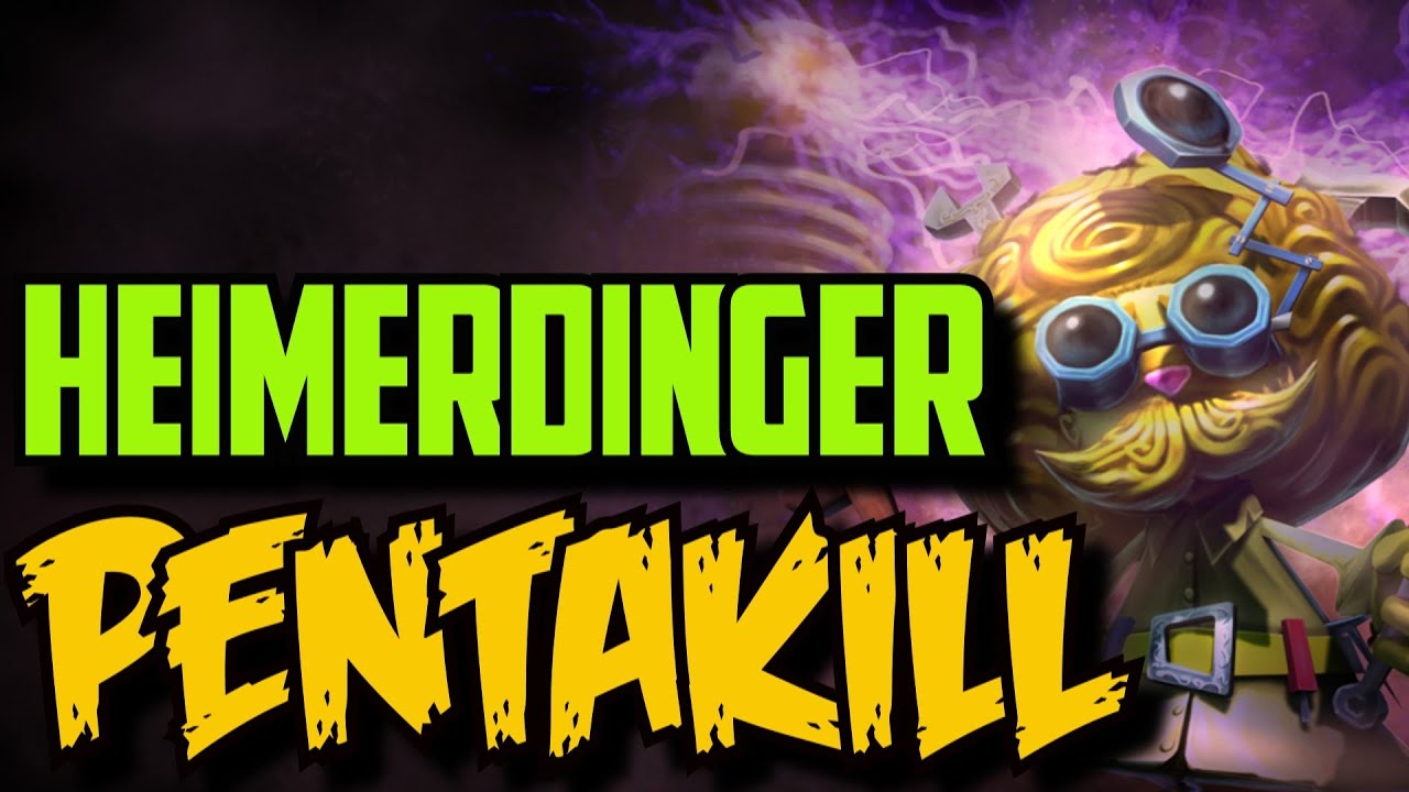 HEIMERDINGER PENTAKILL - LEAGUE OF LEGENDS - YouTube