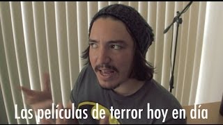 Las películas de terror hoy en día