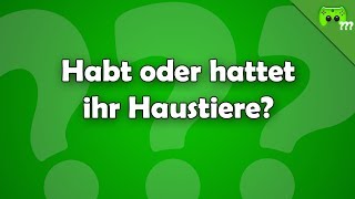 Habt ihr ein Haustier ? - Frag PietSmiet ?!