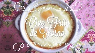 "Ovo frito" de forno: mais saudável, sem fritura e sem sujeira | Cozinha para 2