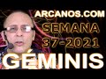 Video Horscopo Semanal GMINIS  del 5 al 11 Septiembre 2021 (Semana 2021-37) (Lectura del Tarot)