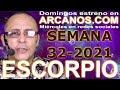 Video Horscopo Semanal ESCORPIO  del 1 al 7 Agosto 2021 (Semana 2021-32) (Lectura del Tarot)