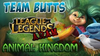 Team Butts - Animal Kingdom (League of Legends)