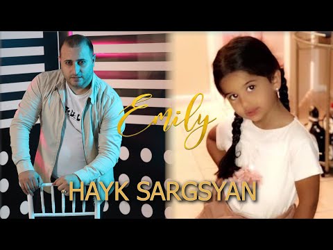 Hayk Sargsyan - Emily