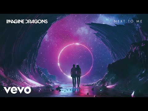 Imagine Dragons – Next To Me