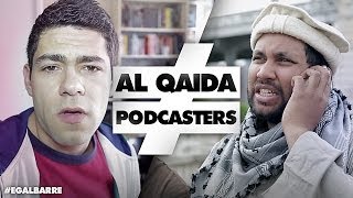 ÉGAL BARRÉ - AL QAIDA ≠ PODCASTERS