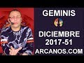 Video Horscopo Semanal GMINIS  del 17 al 23 Diciembre 2017 (Semana 2017-51) (Lectura del Tarot)