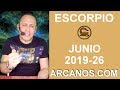 Video Horscopo Semanal ESCORPIO  del 23 al 29 Junio 2019 (Semana 2019-26) (Lectura del Tarot)