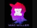 Mac Miller- All Around The World(best Day Ever)*new*(official 