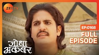 Jodha Akbar - Episode 168 - February 06, 2014 - Full Episode