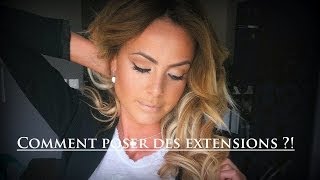 Comment poser ses extensions ?!