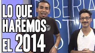 LO QUE HAREMOS EL 2014 (Sketch)