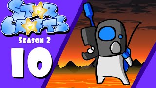 StarCrafts Season 2 Episode 10 Nucleared