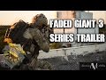 American Milsim Faded Giant 3 Series Trailer
