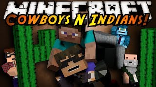 Minecraft Mini-Game : COWBOYS AND INDIANS!