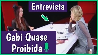 MARILIA GABRIELA ENTREVISTA VANESSA DE OLIVEIRA - GABI QUASE PROIBIDA