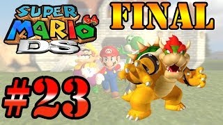 Let's Play: Super Mario 64 DS - Parte 23 [FINAL]