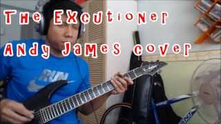 The executioner-Andy james cover (pod hd)**