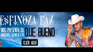 ESPINOZA PAZ "QUE BUENO" OFICIAL DE ESTUDIO LANZAMIENTO 2013