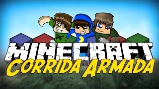 Minecraft: Corrida Armada! [1] (Flan's Mod)