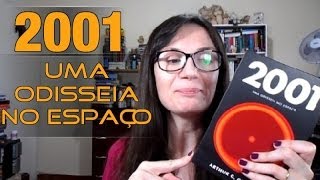 2001 - Uma Odisseia no Espaço (Arthur C. Clarke)