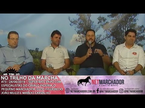 #73 - Programa no Trilho da Marcha - 24/06/2019 - Mangalarga Marchador - Especial Piquira