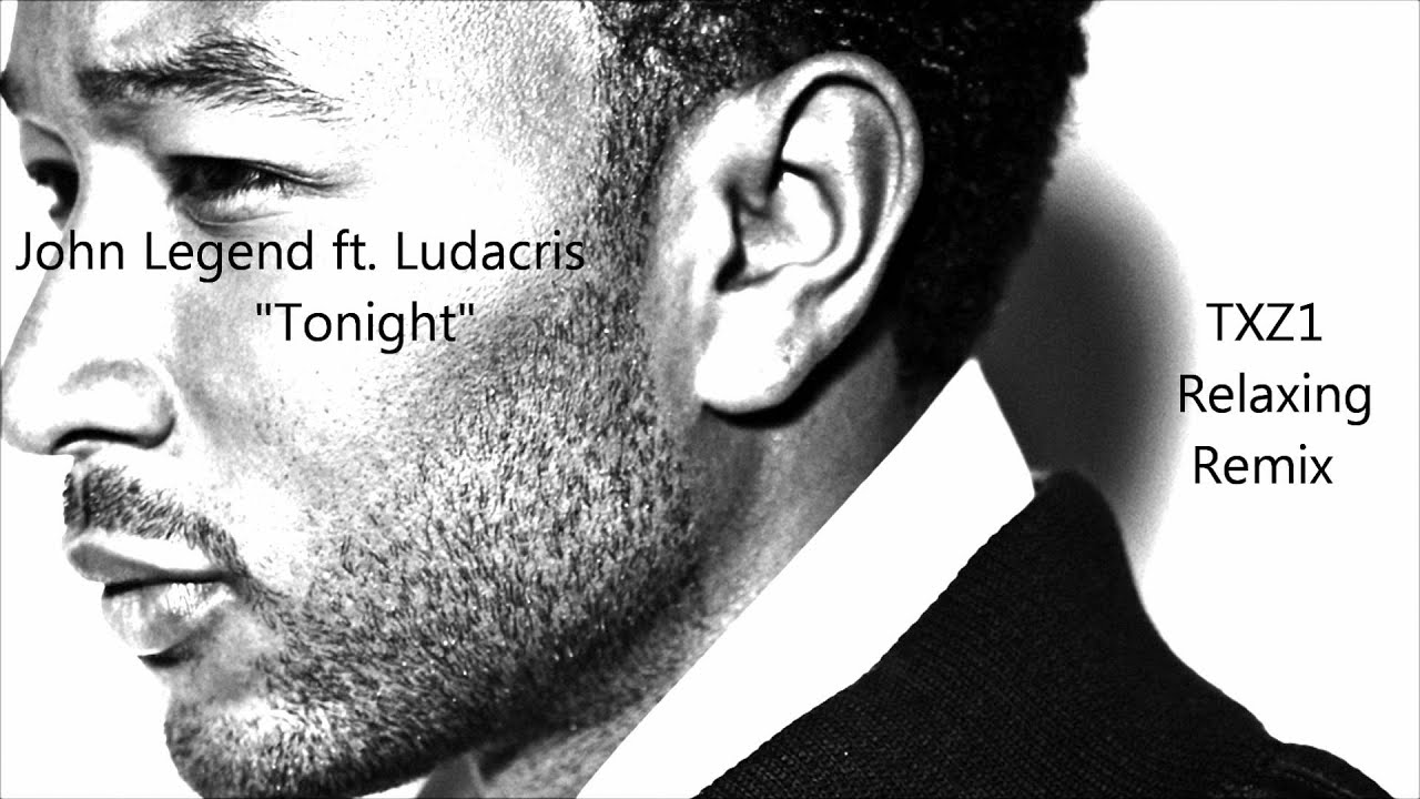 john legend - tonight (best you ever had) feat. ludacris hulk