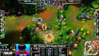 GPL 2014 夏季聯賽 八強賽 AZB TPA vs IGR Game1