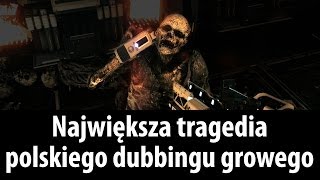 Największa tragedia polskiego dubbingu growego