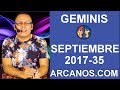 Video Horscopo Semanal GMINIS  del 27 Agosto al 2 Septiembre 2017 (Semana 2017-35) (Lectura del Tarot)