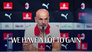 Pre-match Interview | Stefano Pioli: "We have a lot to gain"