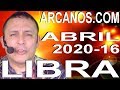 Video Horóscopo Semanal LIBRA  del 12 al 18 Abril 2020 (Semana 2020-16) (Lectura del Tarot)