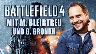 BATTLEFIELD 4 MIT MORITZ BLEIBTREU & GRONKH - Die volle Ladung Quatsch [HD+]