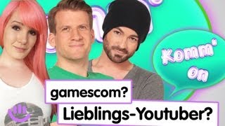 Gamescom, Lieblings-YouTuber, Special-Guest - Komm' on