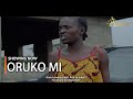 ORUKO MI Latest Yoruba Movie 2024 Drama Starring Bukunmi Oluwashina, Debbie Shokoya, Ben O Ben
