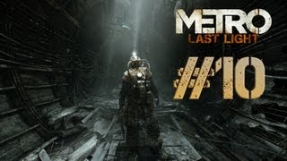 Let's Play - Metro: Last Light [Good Ending] #10