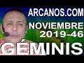 Video Horscopo Semanal GMINIS  del 10 al 16 Noviembre 2019 (Semana 2019-46) (Lectura del Tarot)