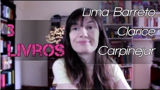 3 Livros: Contos de Lima Barreto + A Hora da Estrela + Te pego lá fora