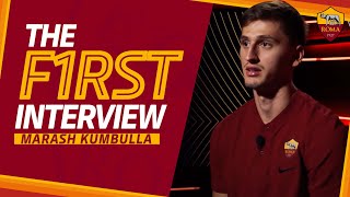 MARASH KUMBULLA! | First interview with AS Roma