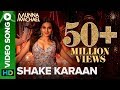 Shake Karaan  Video Song  Munna Michael  Nidhhi Agerwal  Meet Bros Ft. Kanika Kapoor