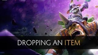 Dota 2 Dropping an item