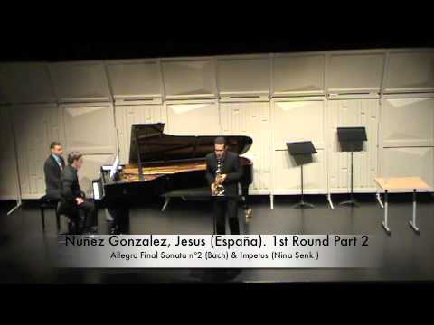 Nuñez Gonzalez, Jesus España 1st Round Part 2