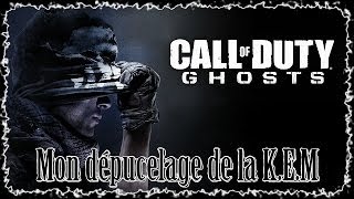 Ma première K.E.M sur Ghosts : Mon dépucelage enfin!!!