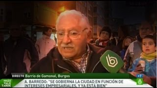 Jubilado de Gamonal se emociona: "Hay todo un barrio empujando con rabia y esperanza. Ya está bien"