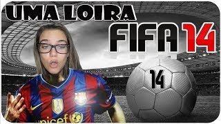 UMA LOIRA NO FIFA 14